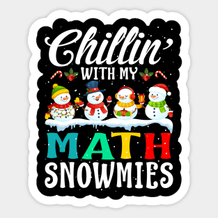 Chillin With My Math Snowmies Teacher Xmas Gifts Sticker